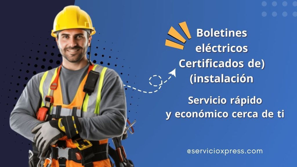 Boletines eléctricos (Certificados de instalación)