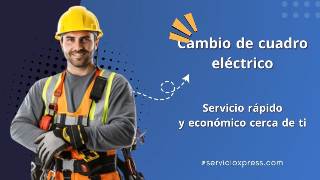 Cambio de cuadro eléctrico