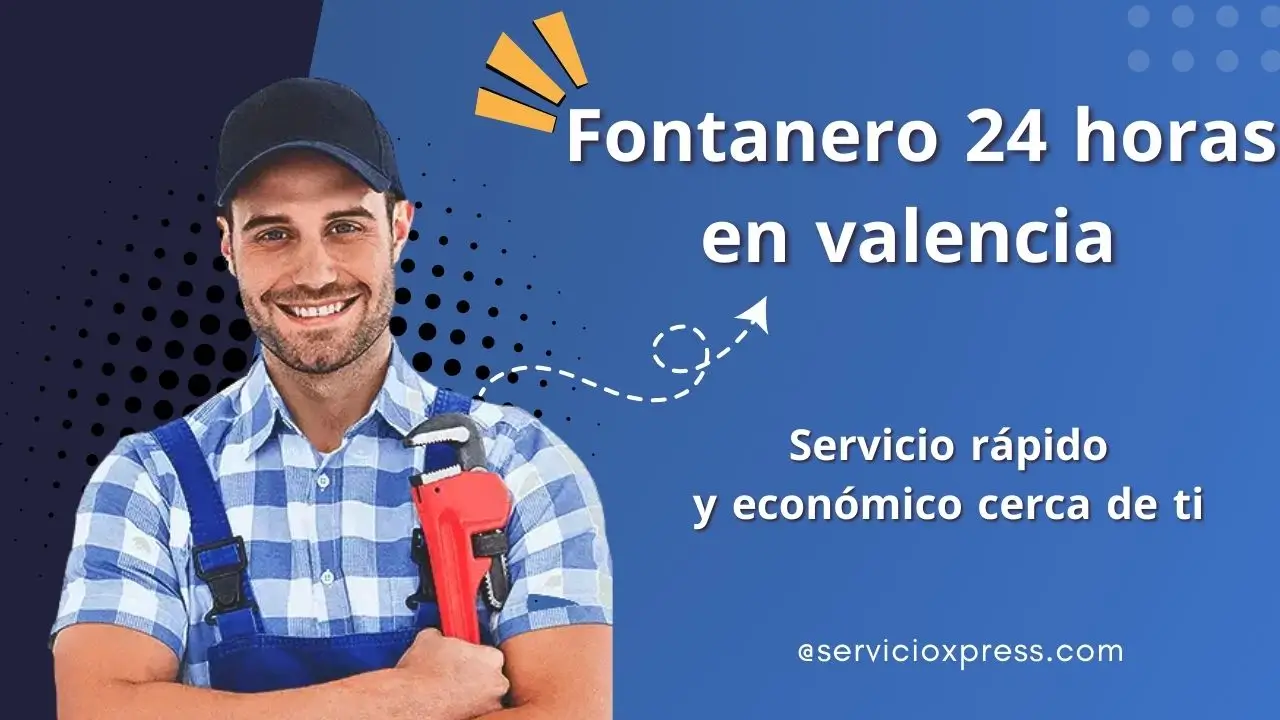 Fontanero 24 horas valencia