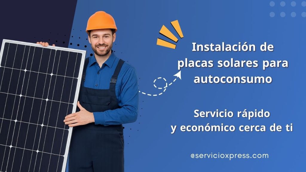 Instalación de placas solares para autoconsumo