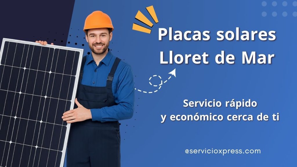 Placas solares Lloret de Mar