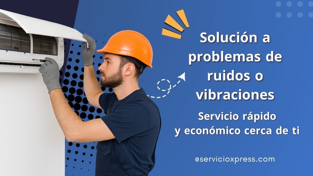 Solución a problemas de ruidos o vibraciones