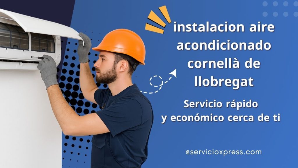 instalacion aire acondicionado cornellà de llobregat