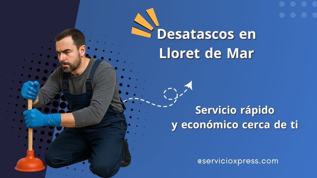 Desatascos Lloret de Mar